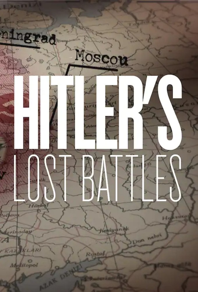 Hitler's Lost Battles - TV Show Poster