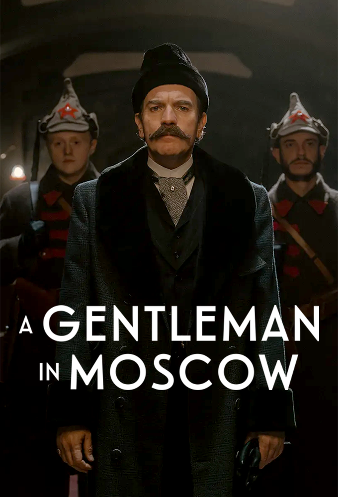 A Gentleman in Moscow - TV Show Poster