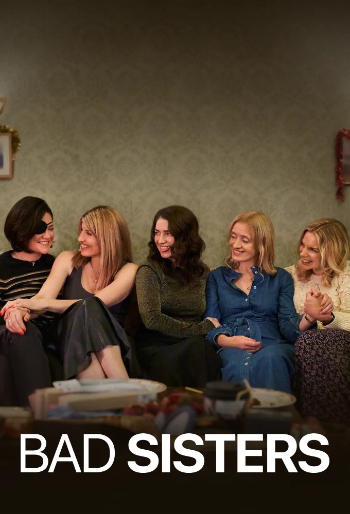 Bad Sisters - TV Show Poster