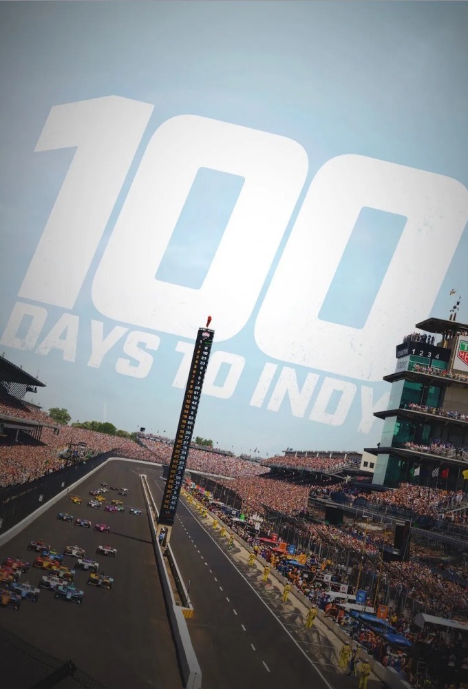 100 Days to Indy - TV Show Poster