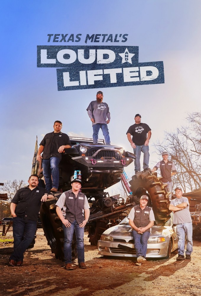 Texas Metal's Loud and Lifted - TV Show Poster