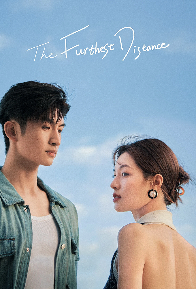The Furthest Distance - TV Show Poster
