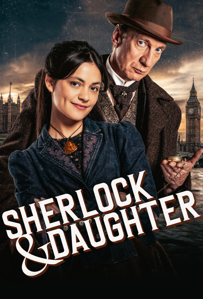 Sherlock & Daughter - TV Show Poster