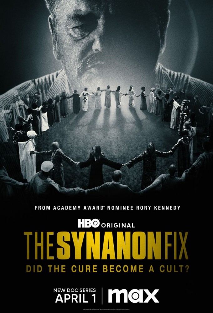 The Synanon Fix: Did the Cure Become a Cult? - TV Show Poster