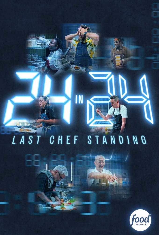 24 in 24: Last Chef Standing - TV Show Poster