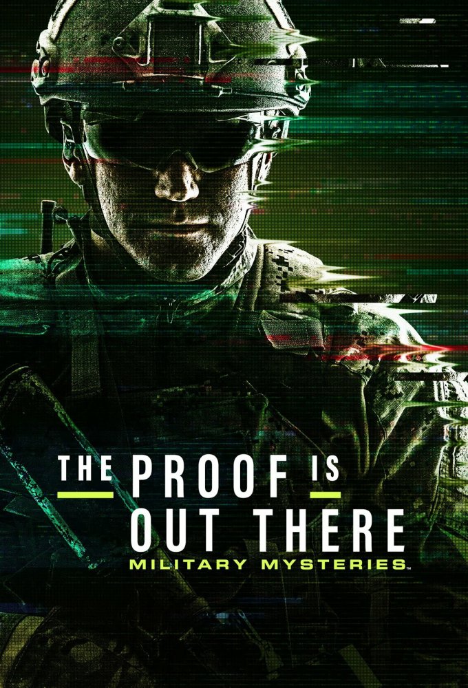 The Proof Is Out There: Military Mysteries - TV Show Poster