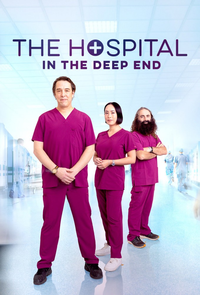 The Hospital: In the Deep End - TV Show Poster