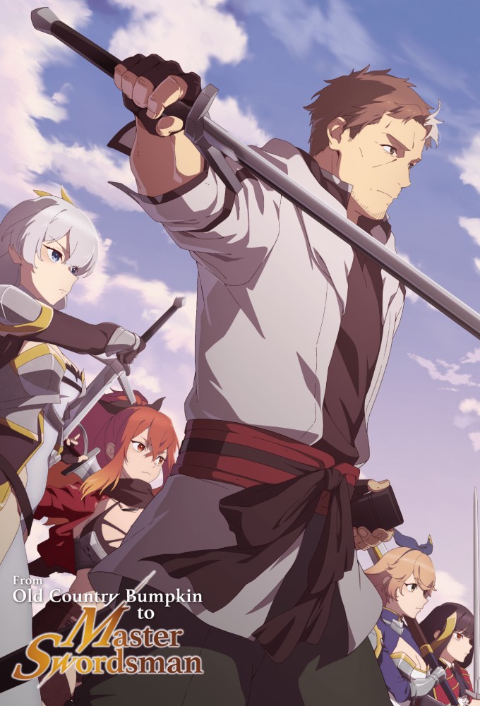 From Old Country Bumpkin to Master Swordsman - TV Show Poster