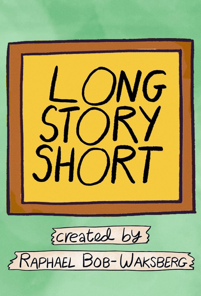 Long Story Short - TV Show Poster