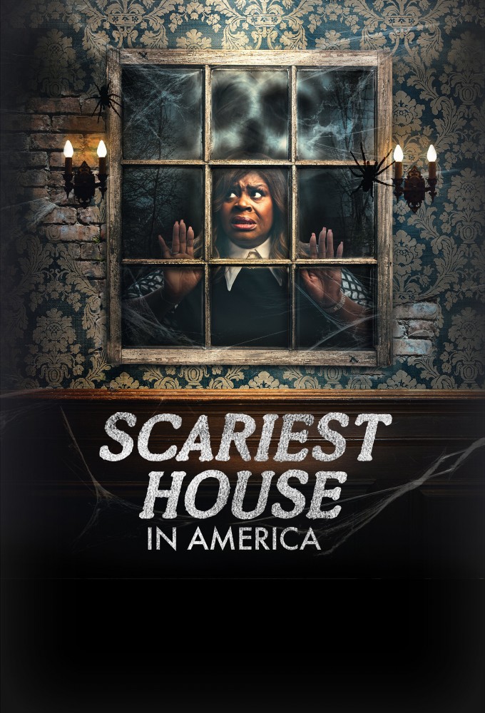 Scariest House in America - TV Show Poster