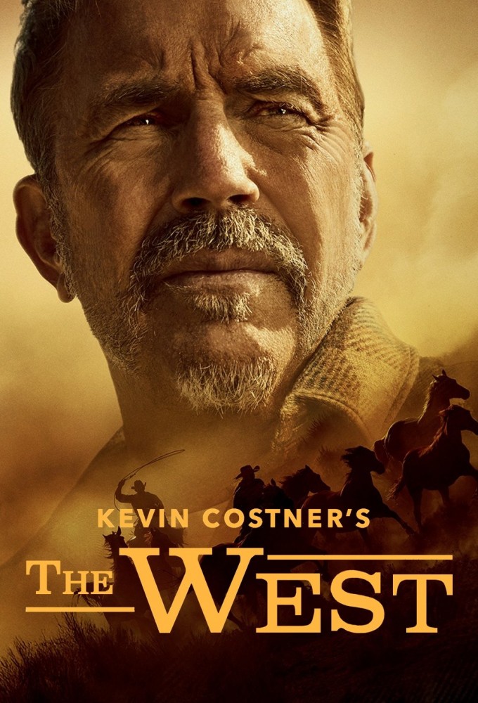 Kevin Costner's The West - TV Show Poster