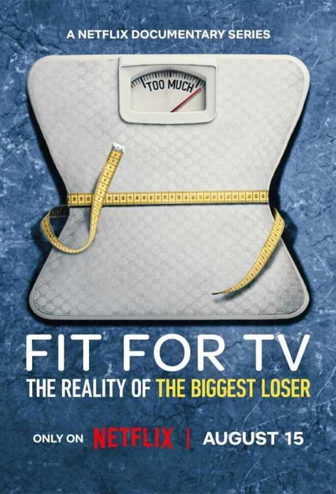 Fit for TV: The Reality of the Biggest Loser - TV Show Poster